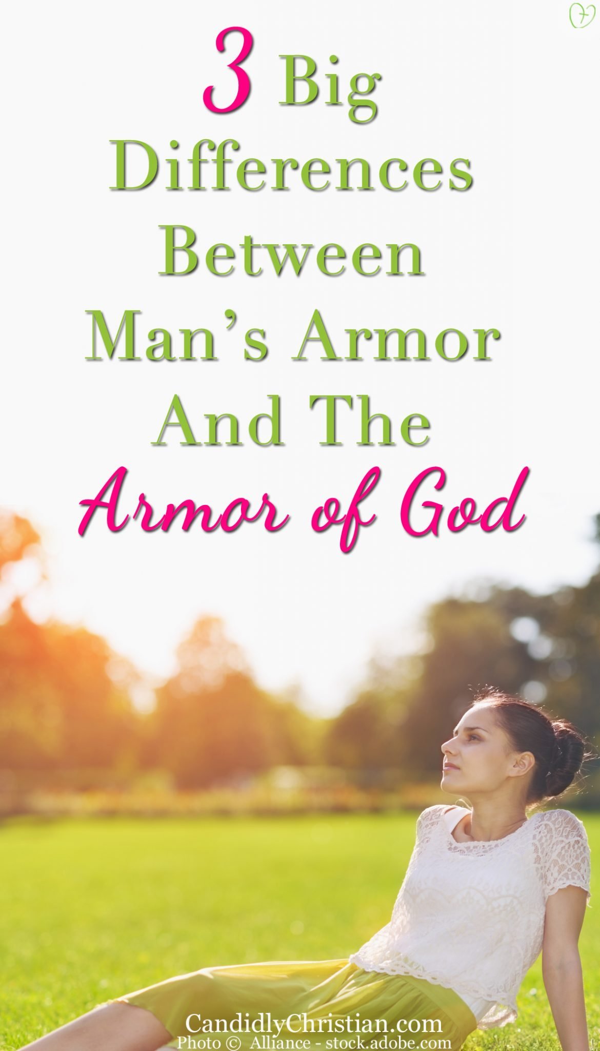 3 big differences between man's armor and the armor of God