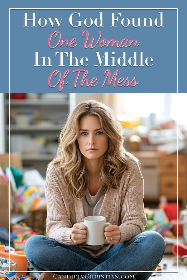 Are we too busy for God? How God found one woman in the middle of the mess.